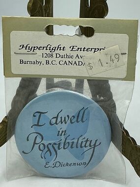 Vintage Pin Button I Dwell In Possibility E. Dickenson Hyperlight